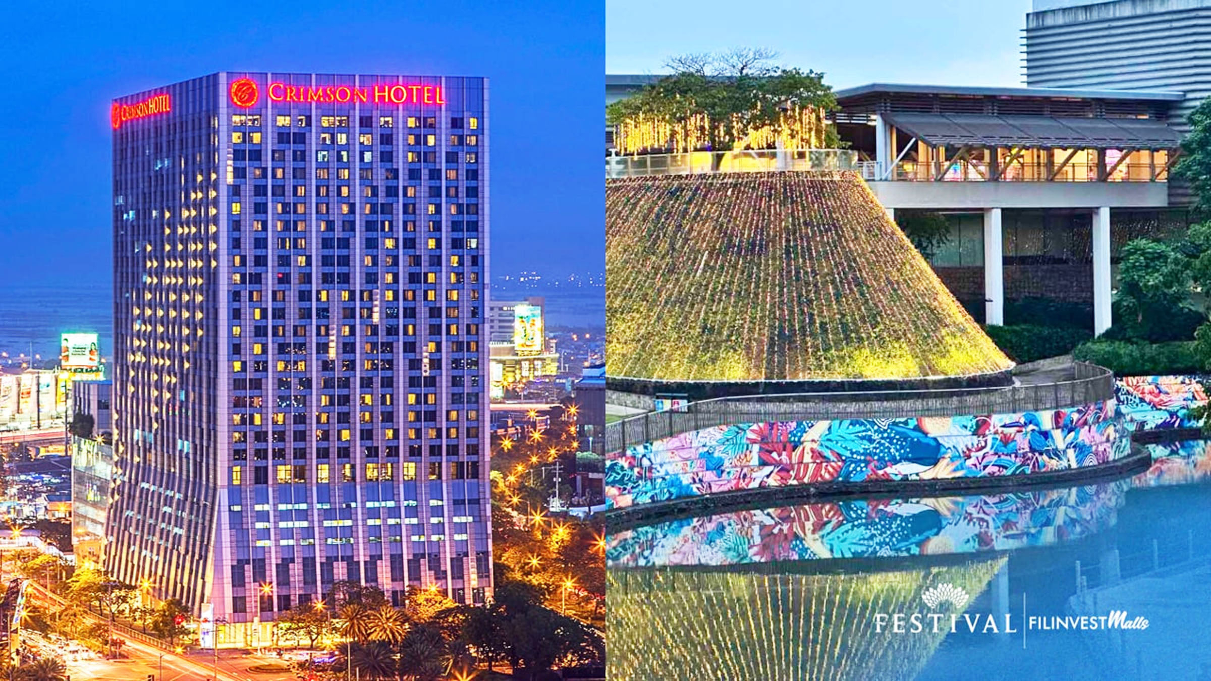 From left: Crimson Hotel, Filinvest City Alabang and Water Garden at Festival Mall, Filinvest City Alabang.